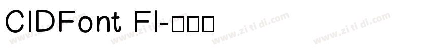 CIDFont Fl字体转换